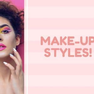 Different Kinds Of Make-Up Styles For Every Occasion